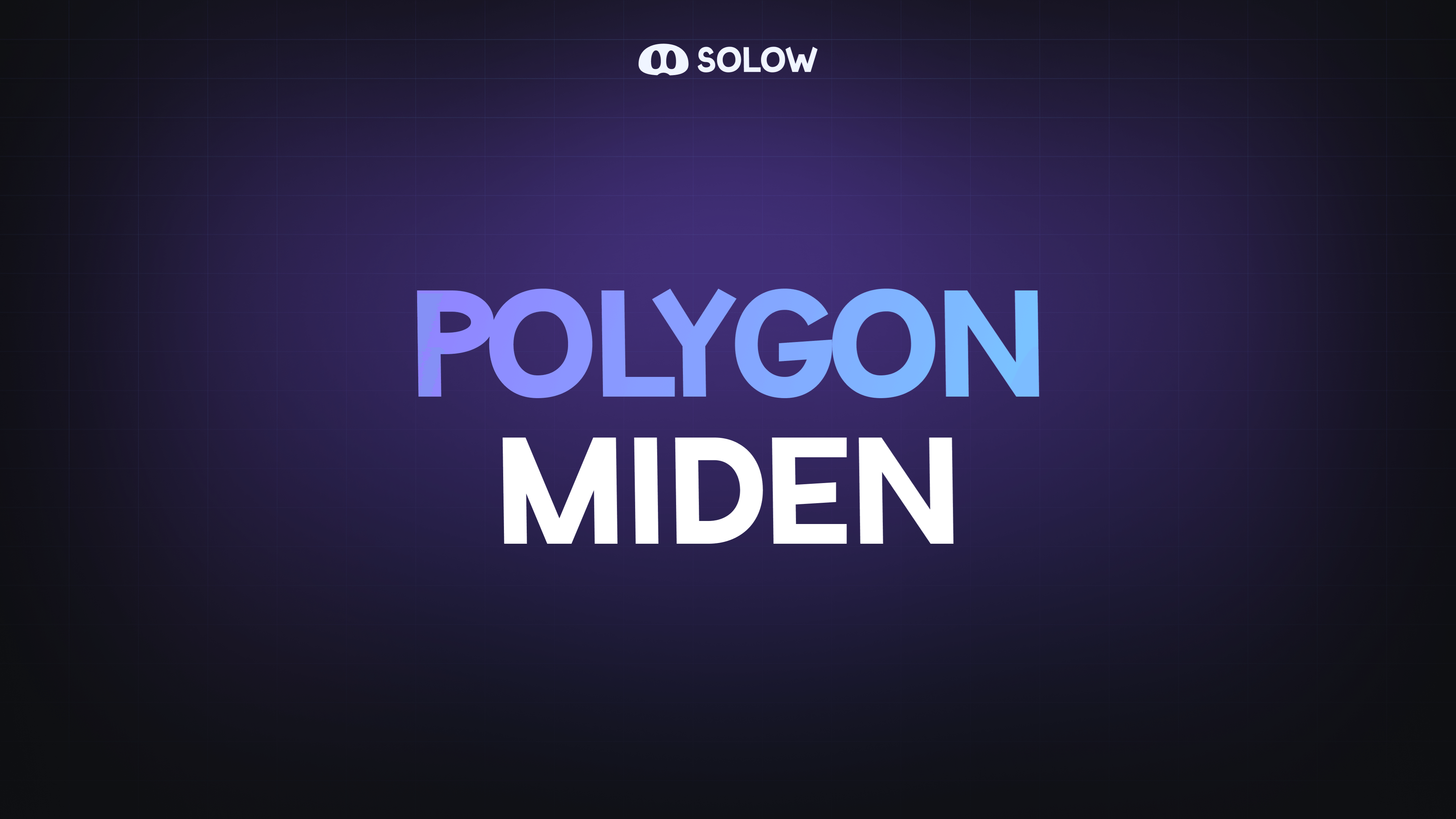 Polygon Miden