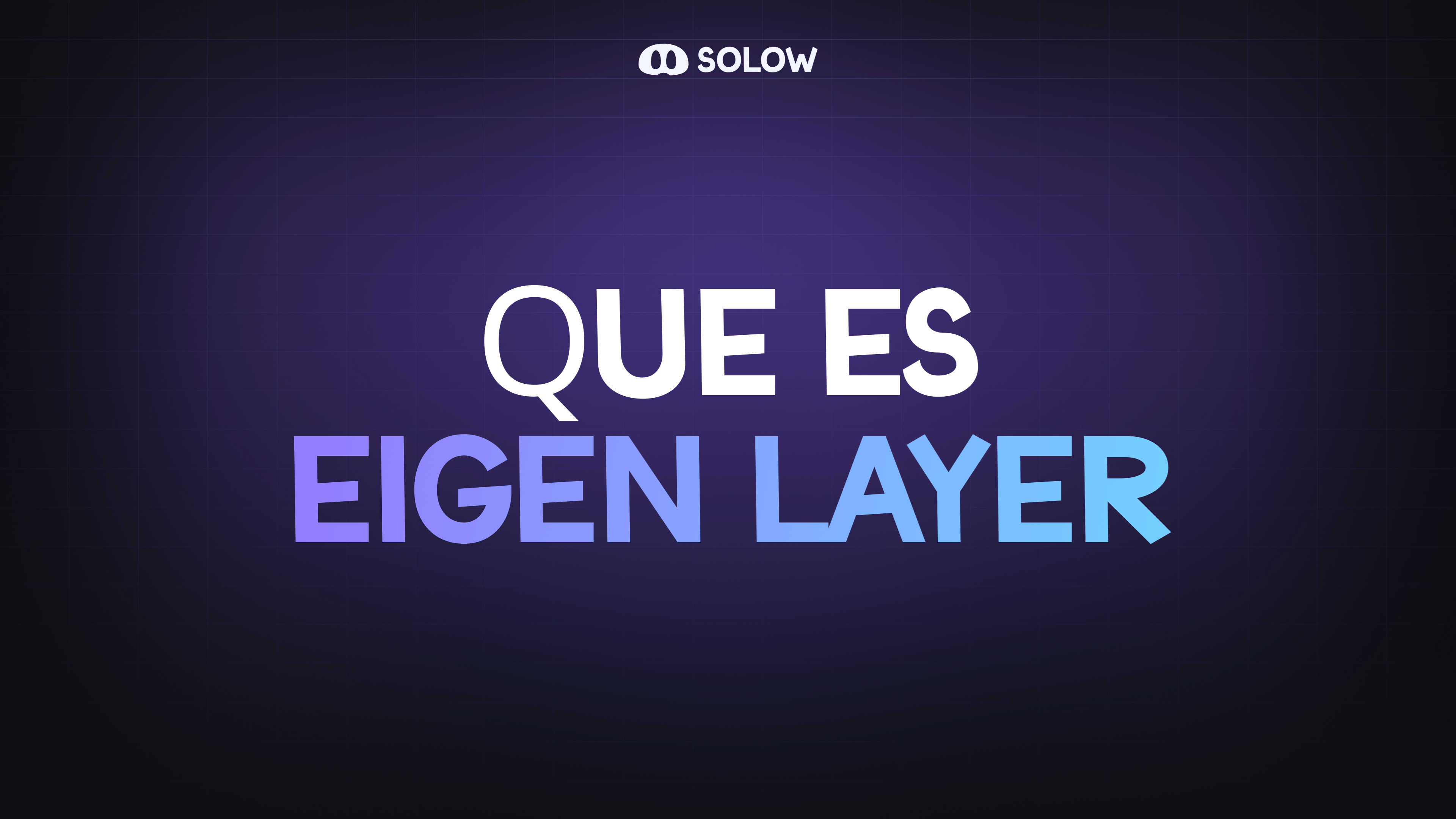 ¿Qué es EigenLayer?