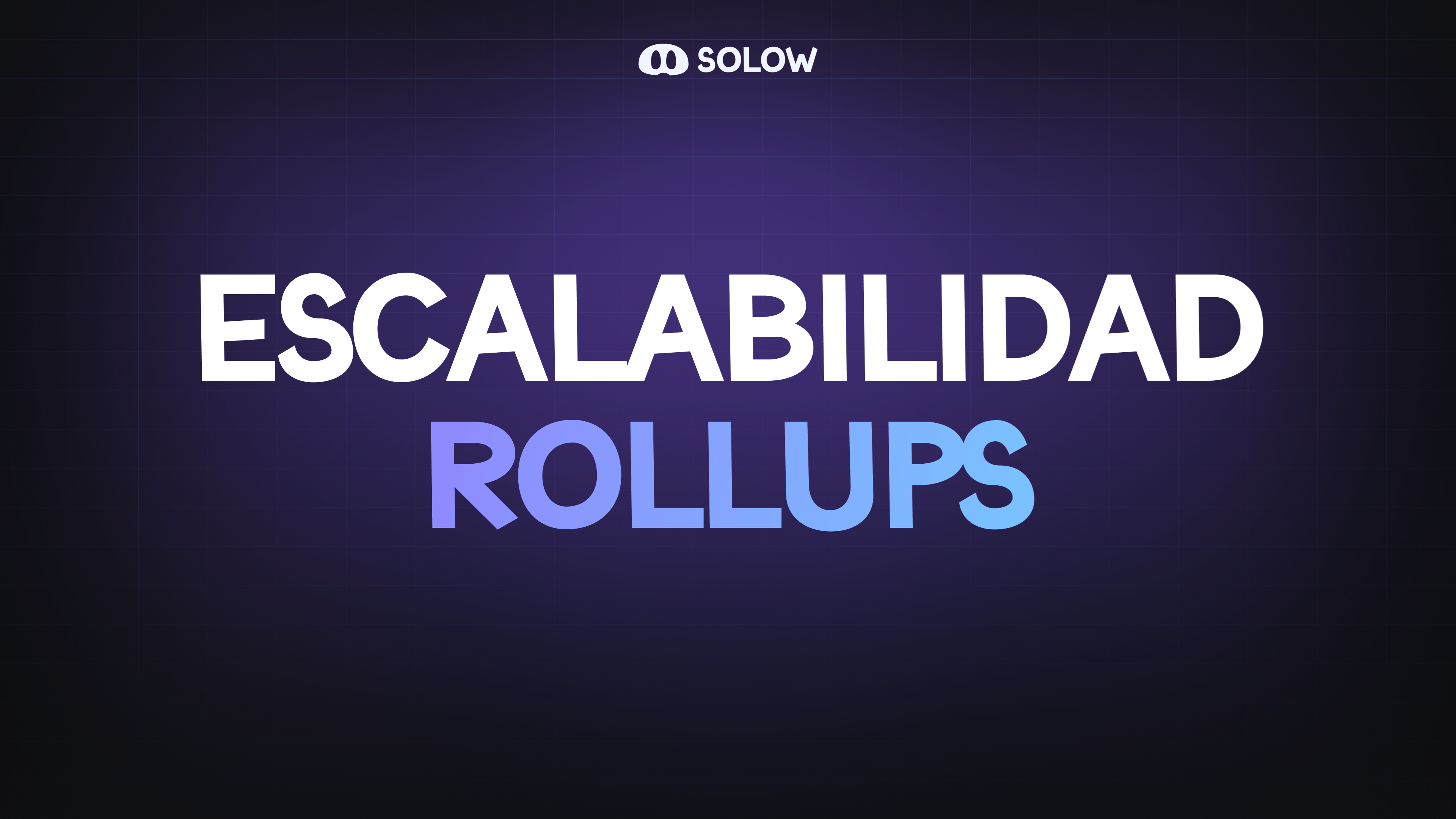 Escalabilidad efectiva a través de rollups