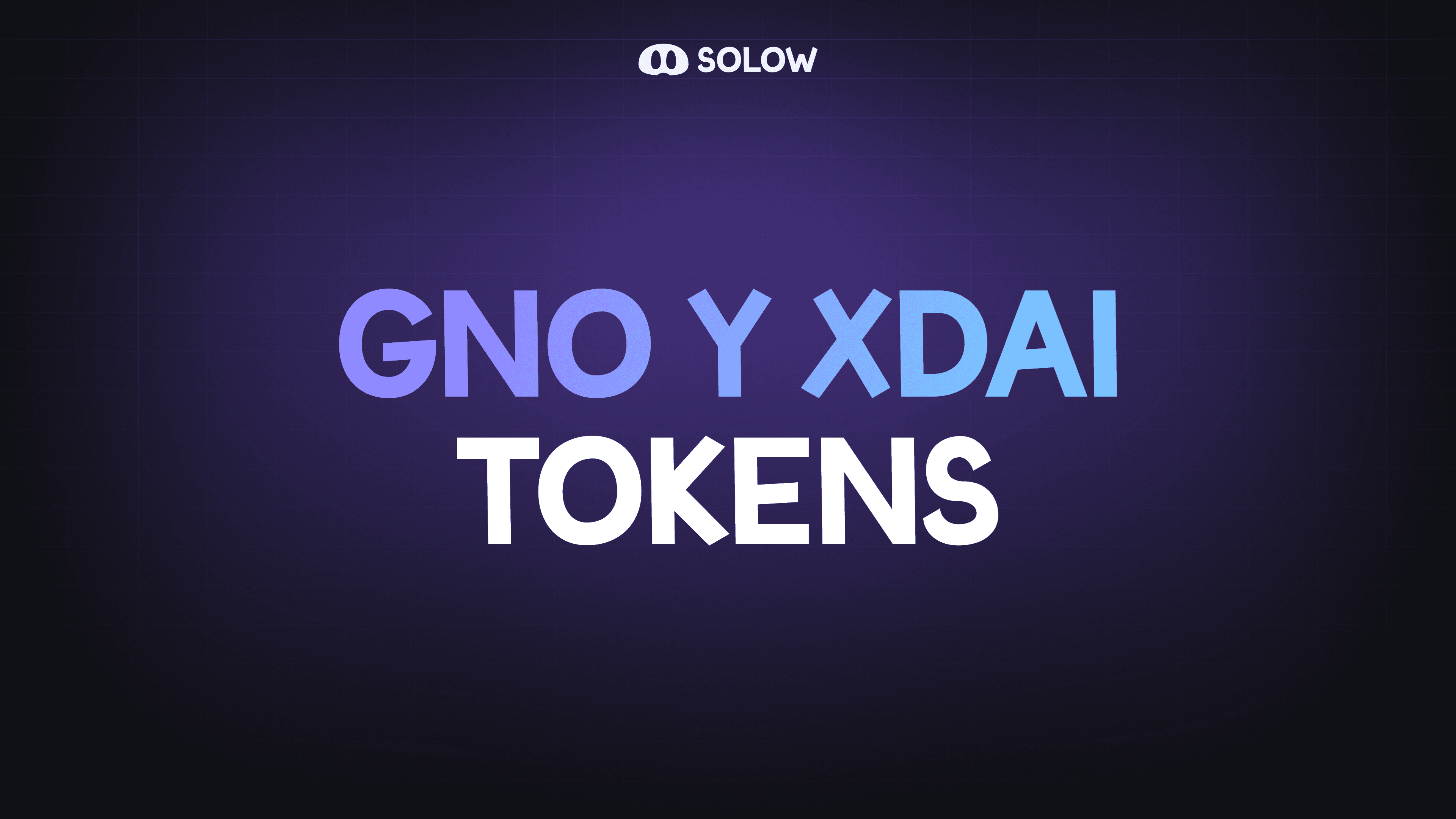 Token GNO Y xDAI en 5 minutos