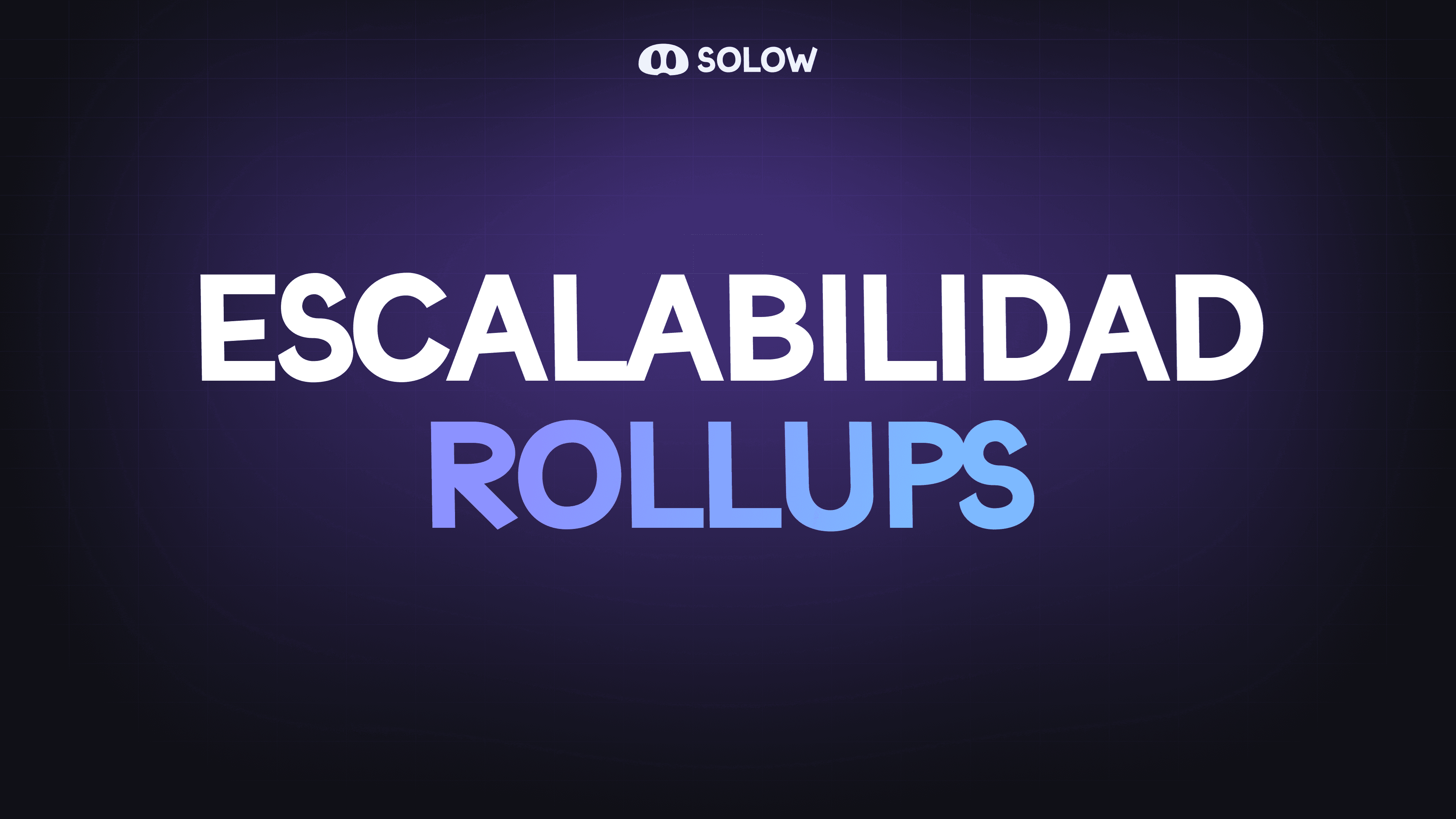 Escalabilidad efectiva a través de rollups