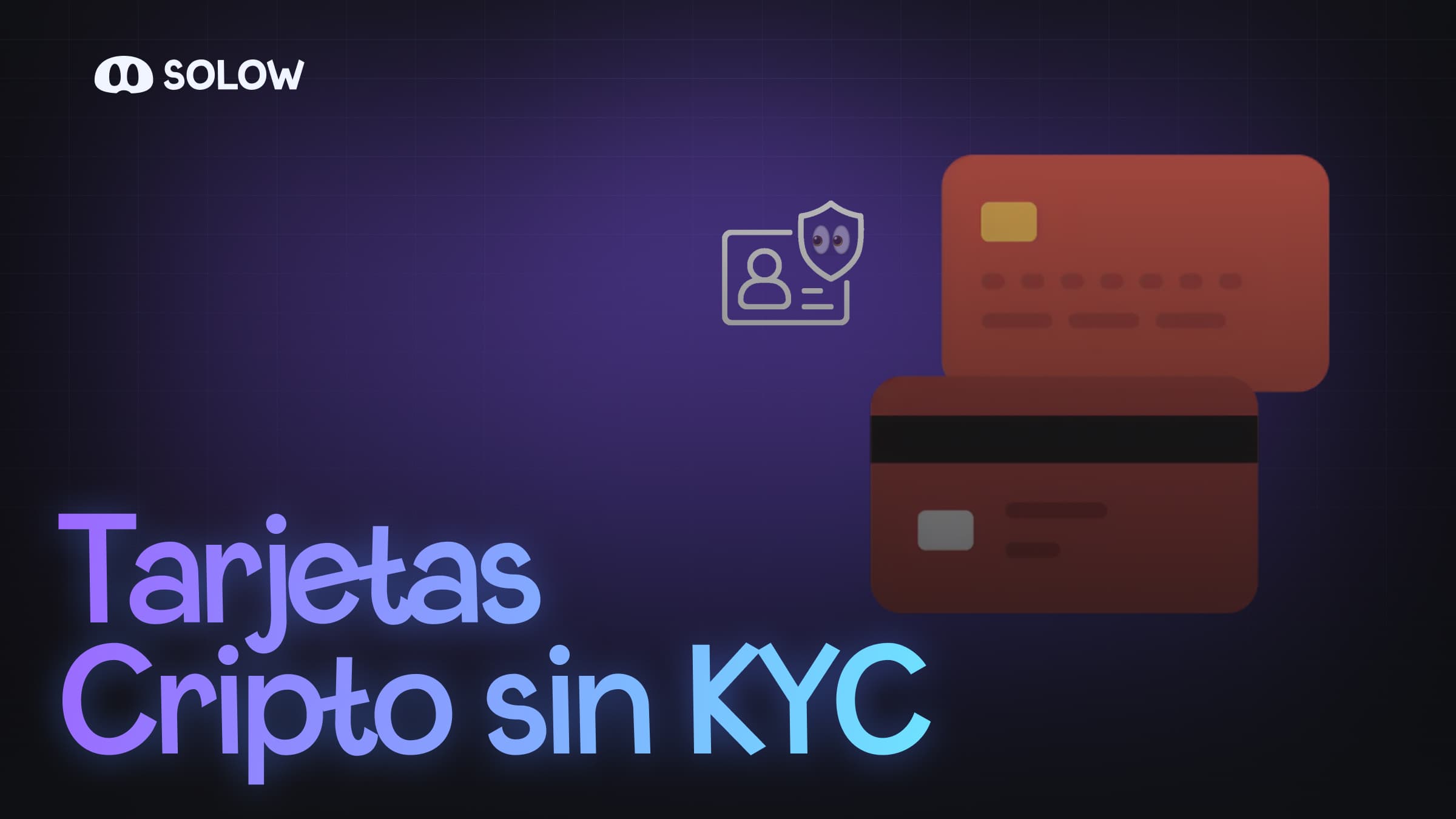 💳 Tarjetas cripto sin KYC: gastar criptomonedas de forma anónima